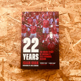 22 Years: The Inside Story of Arsenal's Title-Winning Season