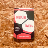 Dribbling Divides: Football, Islam, and Identity