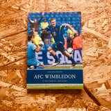 AFC Wimbledon: A Pictorial History