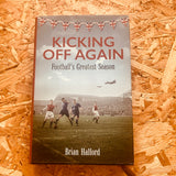 Kicking Off Again: Football's Greatest Season