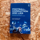 Football, Corruption and Lies: Revisiting 'Badfellas', the book FIFA tried to ban