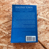 Halifax Town: The Complete Record 1911-2011