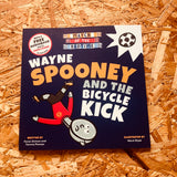 Wayne Spooney and the Bicycle Kick (Match of the Bedtime)