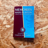 Memories Made in Aston: A Book for the Fans written by the Fans