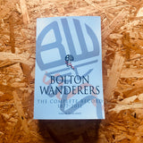 Bolton Wanderers: The Complete Record 1877-2011