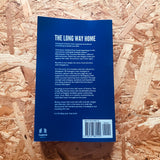 The Long Way Home: The Rise, Fall and Rebirth of Stockport County from Football League Glory to Non-League Exile and Back