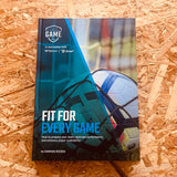 Fit For Every Game: How to prepare your team, optimise performance, and enhance player availability