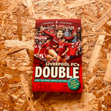 Liverpool FC's Double: How The Reds Made History