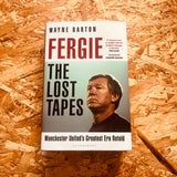 Fergie: The Lost Tapes: Alex Ferguson – Manchester United’s Greatest Era Retold