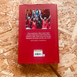 Manchester United: Kings of the World : 2005-2008: The definitive story of how Manchester United conquered football