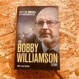 Out of Easterhouse: The Bobby Williamson Story