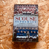 Scouse Supremacy: Liverpool, Everton and the Story of the 1905/06 season