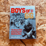 The Boys of ’66 - The Unseen Story Behind England’s World Cup Glory