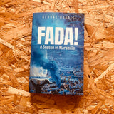 FADA!: A Season in Marseille - **PREORDER, SIGNED COPIES AVAILABLE**