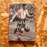 The Jimmy Hagan Story