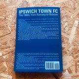 Ipswich Town FC: The 1960s, from Ramsey to Robson