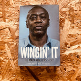 Wingin' It: The Mark Walters Story (hardback)