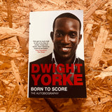 Born to Score: The Autobiography