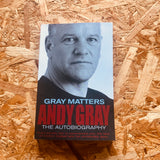 Gray Matters: The Autobiography