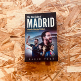 The Blue Side of Madrid: Getafe Club de Fútbol, the Rise of Los Azulones