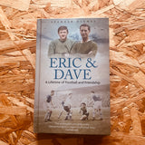 Eric and Dave: A Lifetime of Football and Friendship