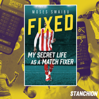 Fixed: My Secret Life as a Match Fixer