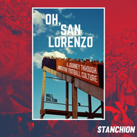 Oh, San Lorenzo: A Journey through Argentine Football Culture - **PREORDER SIGNED COPY**