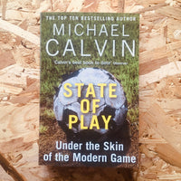 State of Play: Under the Skin of the Modern Game