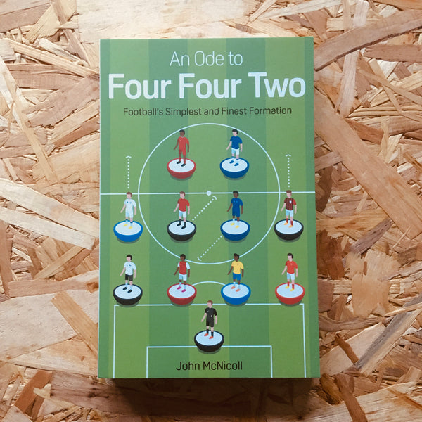 An Ode to Four Four Two: Football's Simplest and Finest Formation