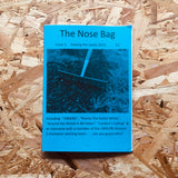 The Nose Bag #1