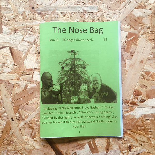 The Nose Bag #3