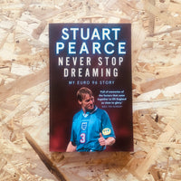Never Stop Dreaming: My Euro 96 Story