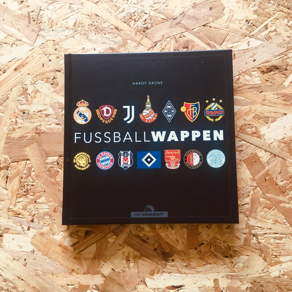Football Badges: The Crests of More than 120 Clubs