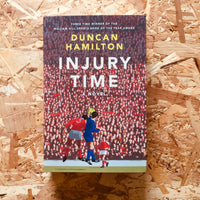 Injury Time: A Novel