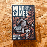 Mind Games: The Ups and Downs of Life and Football