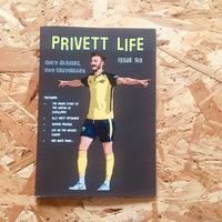 Privett Life #6