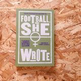 Football She Wrote: An Anthology of Women's Writing on the Game