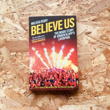 Believe Us: The Inside Story of Jürgen Klopp's Liverpool