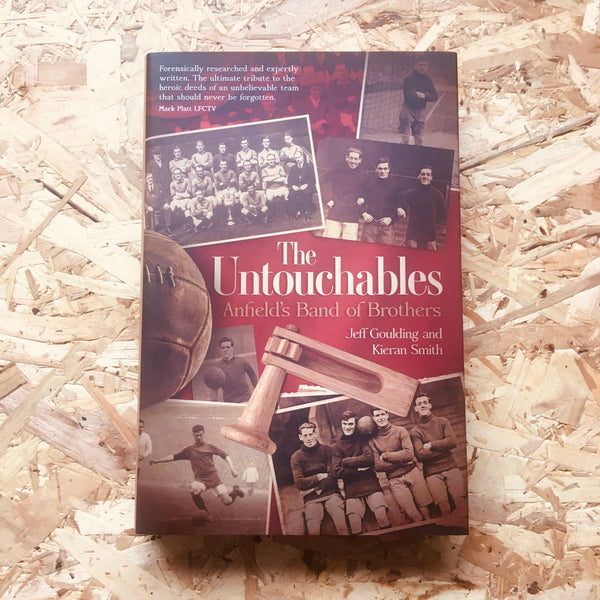 The Untouchables: Anfield's Band of Brothers
