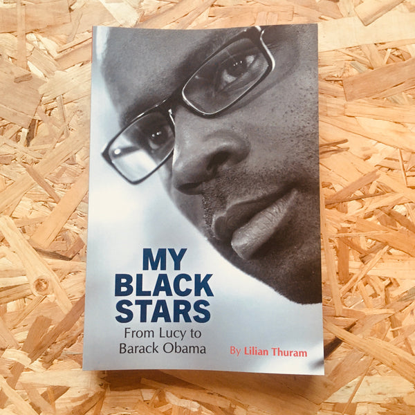 My Black Stars: From Lucy to Barack Obama