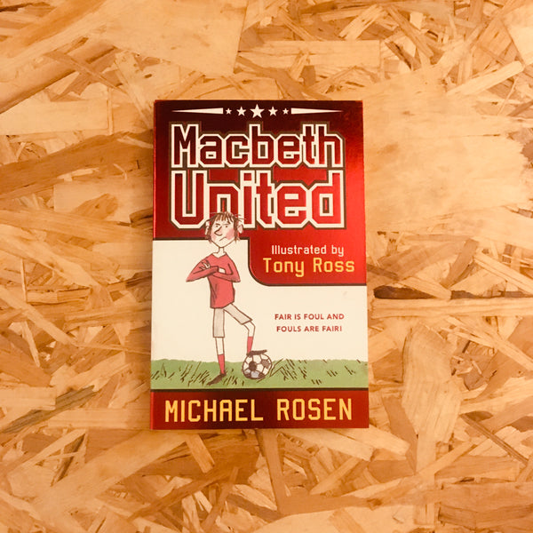 Macbeth United: A Football Tragedy