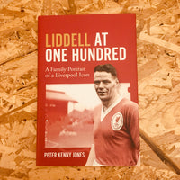 Liddell at One Hundred: A Family Portrait of a Liverpool Icon