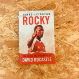 Rocky: The Tears and Triumphs of David Rocastle