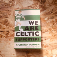 We Are Celtic Supporters