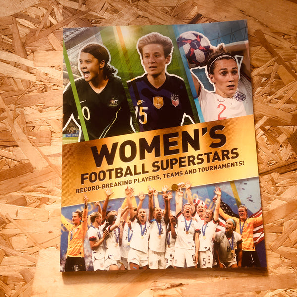 Women's Football Superstars: Record-breaking players, teams and tournaments