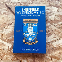 Sheffield Wednesday FC: The Official History 1867-2017