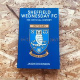 Sheffield Wednesday FC: The Official History 1867-2017