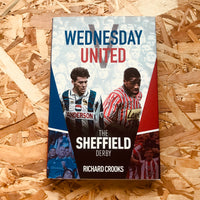 Wednesday v United: The Sheffield Derby