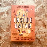 Inside Qatar: Hidden Stories from One of the Richest Nations on Earth