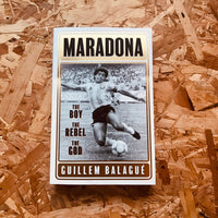 Maradona: The Boy. The Rebel. The God.